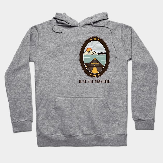 Never Stop Adventuring Kayaking Hoodie by Gifts and Gags